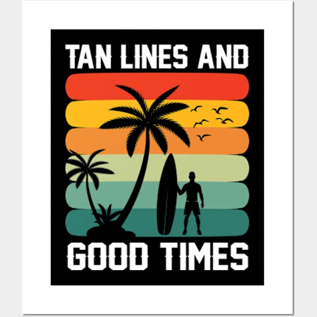 Tan Lines and Good Times Wall Art by Jet Set Mama Tee